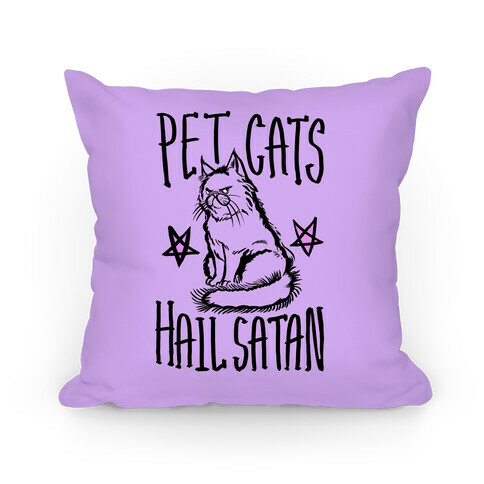 Pet Cats Hail Satan Pillow