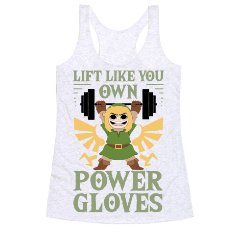 Lift Like You Own Power Gloves Racerback Tank Top