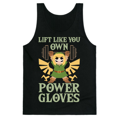 Lift Like You Own Power Gloves Tank Top