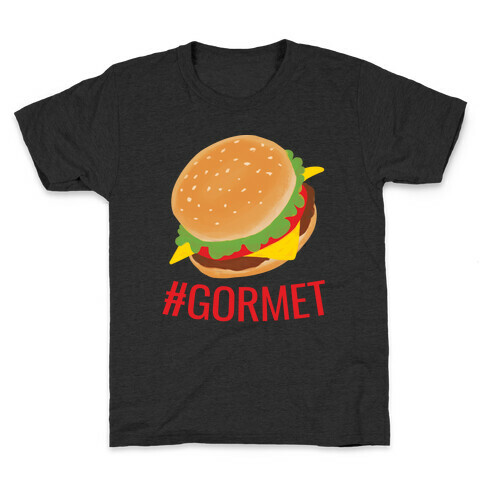 #Gormet  Kids T-Shirt