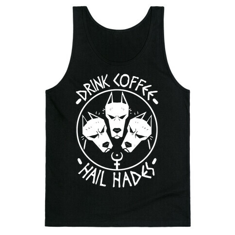 Drink Coffee, Hail Hades Tank Top