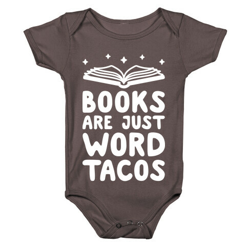 Books Are Just Word Tacos Baby One-Piece