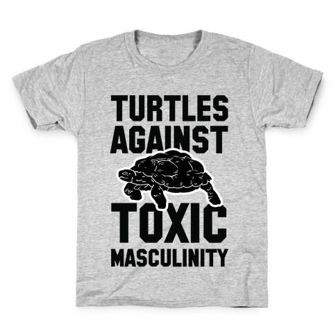 Turtles Agains Toxic Masculinity Kids T-Shirt