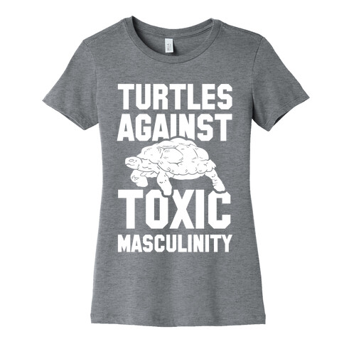 Turtles Agains Toxic Masculinity Womens T-Shirt