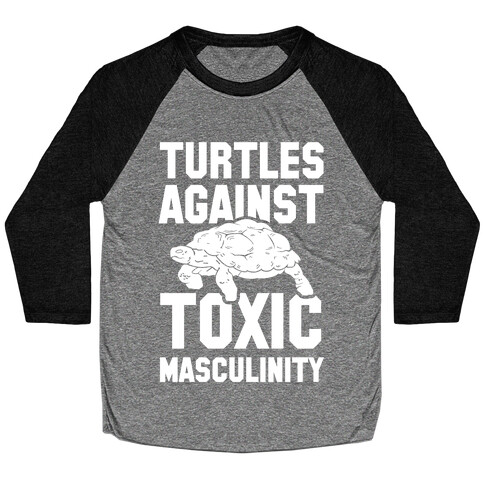 Turtles Agains Toxic Masculinity Baseball Tee