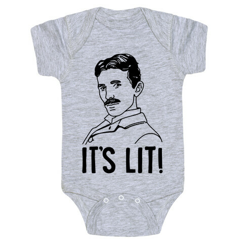 It's Lit Nikola Tesla Parody Baby One-Piece