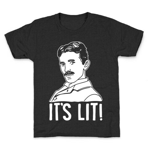 It's Lit Nikola Tesla Parody White Print Kids T-Shirt