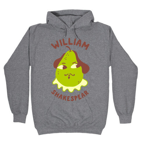 William ShakesPear Hooded Sweatshirt