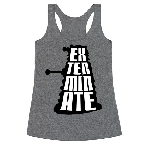 Exterminate Racerback Tank Top