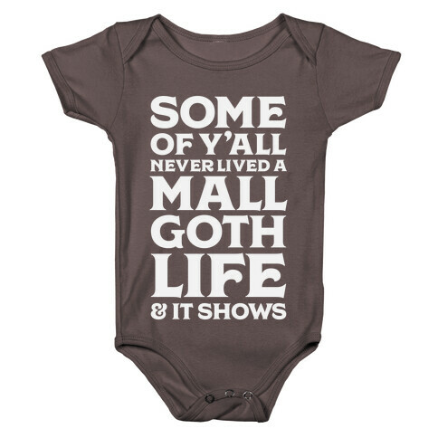 Mall Goth Life Baby One-Piece