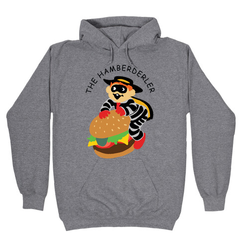 The Hamberderler Hooded Sweatshirt