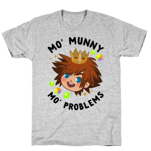 Mo' Munny Mo' Problems Sora T-Shirt