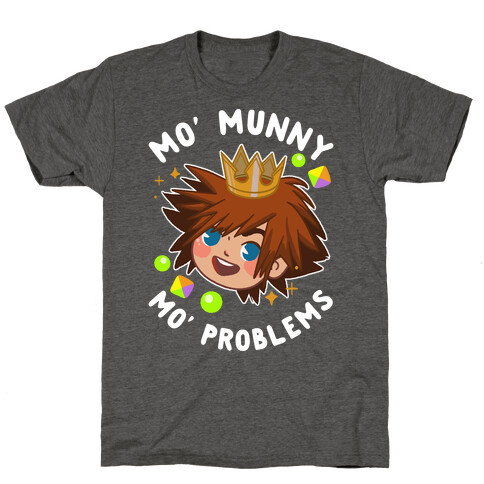 Mo' Munny Mo' Problems Sora T-Shirt