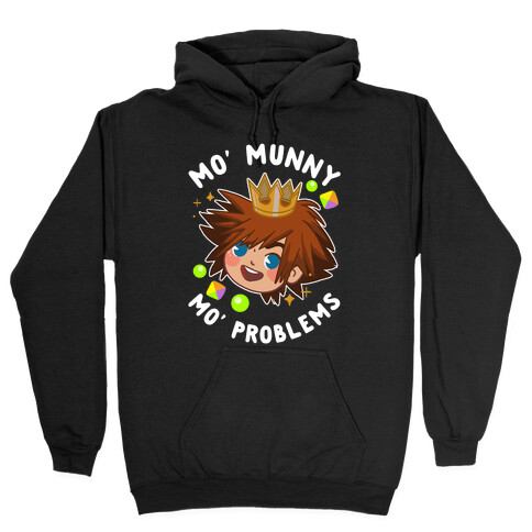 Mo' Munny Mo' Problems Sora Hooded Sweatshirt