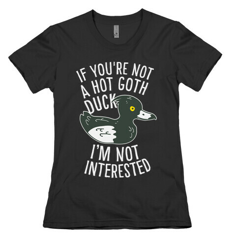 Hot Goth Duck Womens T-Shirt
