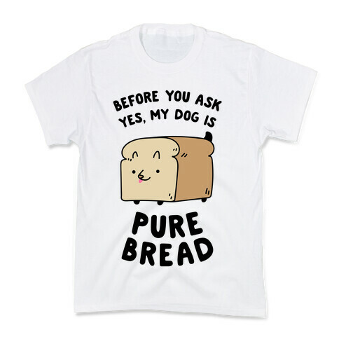 Pure Bread Kids T-Shirt