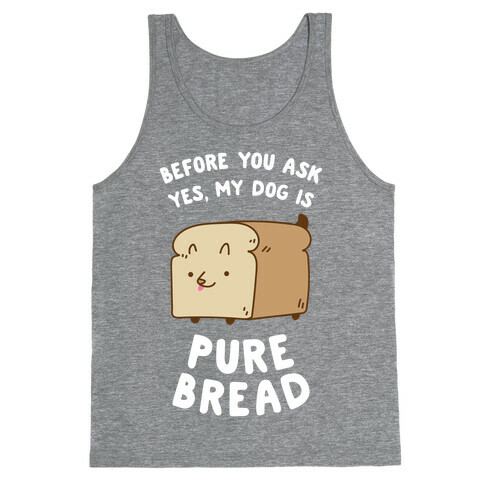 Pure Bread Tank Top