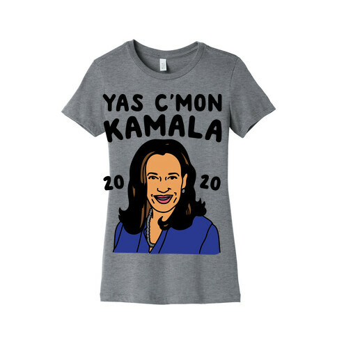 Yas C'mon Kamala 2020 Womens T-Shirt