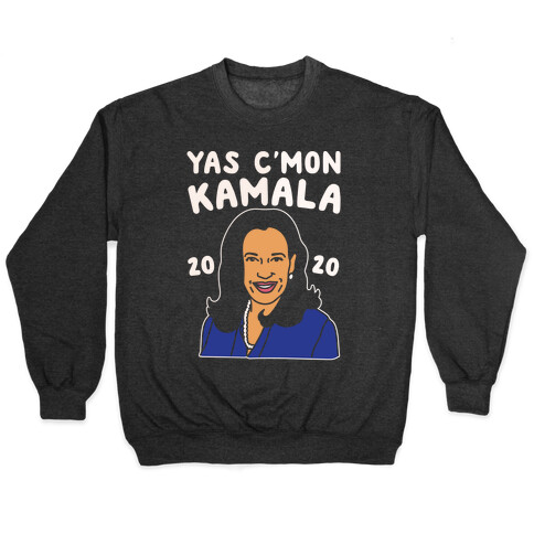 Yas C'mon Kamala 2020 White Print Pullover