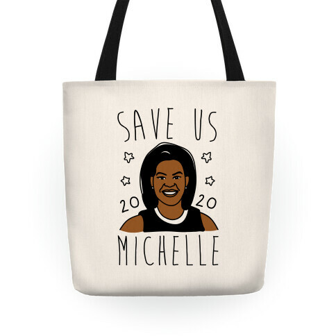 Save Us Michelle 2020 Tote