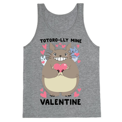 Totoro-lly Mine, Valentine Tank Top