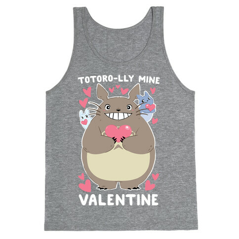 Totoro-lly Mine, Valentine Tank Top
