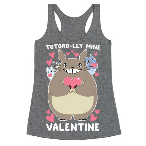 Totoro-lly Mine, Valentine Racerback Tank Top