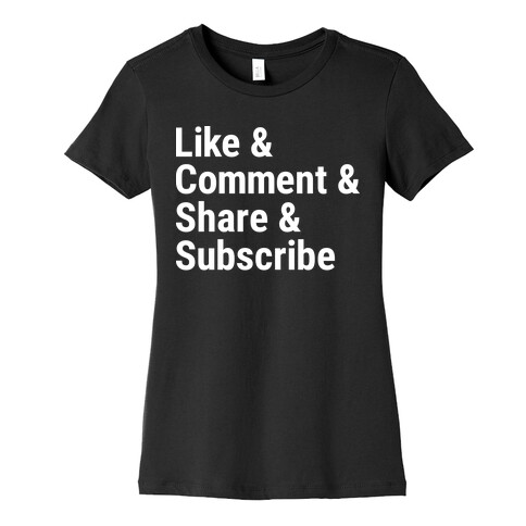 Like Comment Share Subscribe Womens T-Shirt