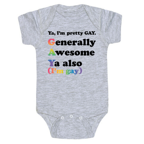 Ya, I'm pretty GAY Baby One-Piece