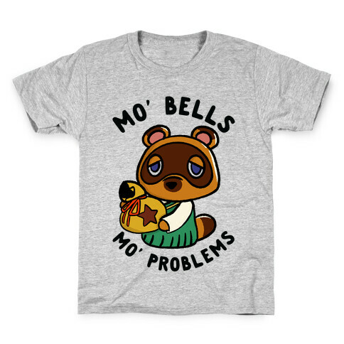 Mo' Bells Mo' Problems Tom Nook Kids T-Shirt