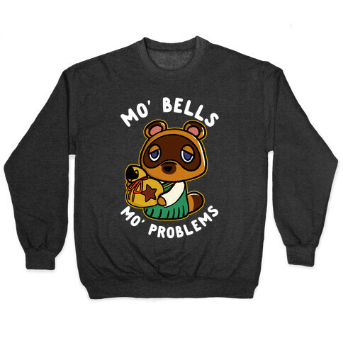 Mo' Bells Mo' Problems Tom Nook Pullover