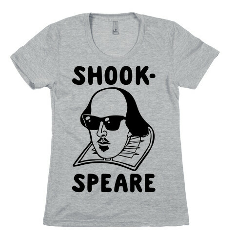 Shook-Speare Shook Shakespeare Parody Womens T-Shirt
