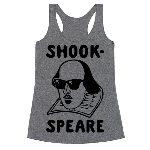Shook-Speare Shook Shakespeare Parody Racerback Tank Top
