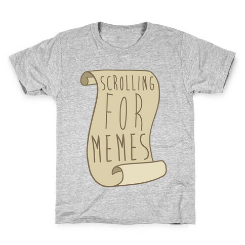 Scrolling for Memes Kids T-Shirt