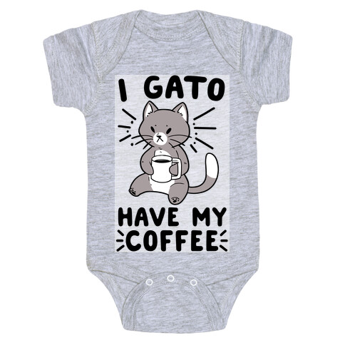 I Gato Have My Coffee  Baby One-Piece
