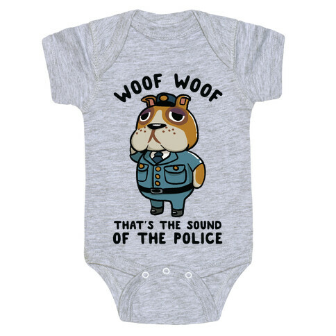 Woof Woof That's the Sound of the Police Booker Baby One-Piece