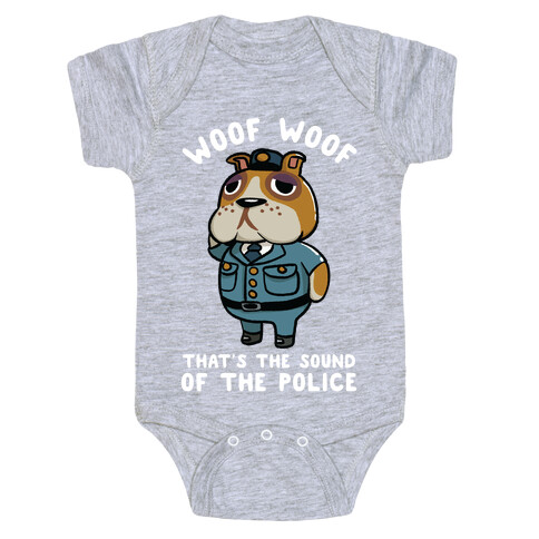 Woof Woof That's the Sound of the Police Booker Baby One-Piece