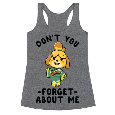 Don't You Forget About me Issabelle Racerback Tank Top