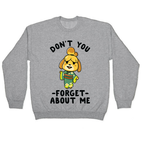 Don't You Forget About me Issabelle Pullover