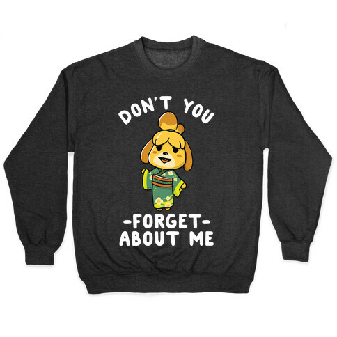 Don't You Forget About me Issabelle Pullover