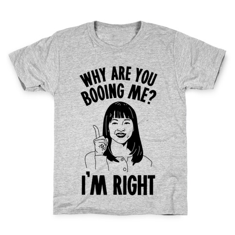 Why Are You Booing Marie Kondo  Kids T-Shirt