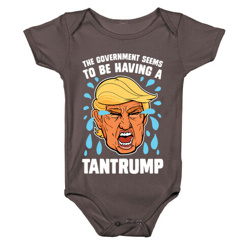 The Government Seems To Be Having A Tantrump Baby One-Piece