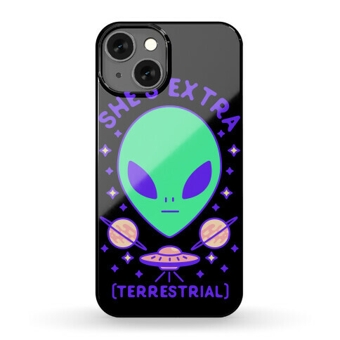 She's Extraterrestrial Phone Case