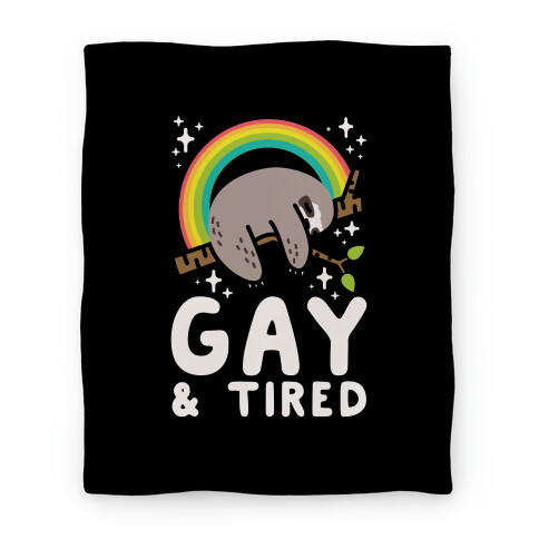 Gay and Tired Sloth Blanket
