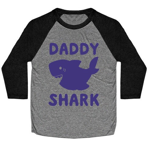 Daddy Shark (1 of 5 set) Baseball Tee