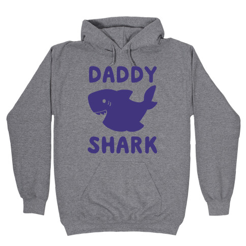 Daddy Shark (1 of 5 set) Hooded Sweatshirt