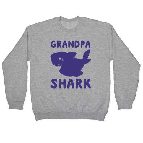 Grandpa Shark (1 of 5 set) Pullover