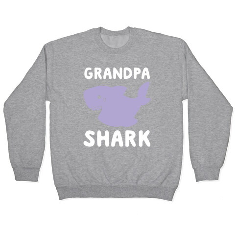 Grandpa Shark (1 of 5 set) Pullover