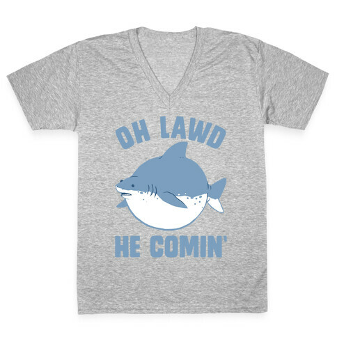 Oh Lawd He Comin' Shark V-Neck Tee Shirt