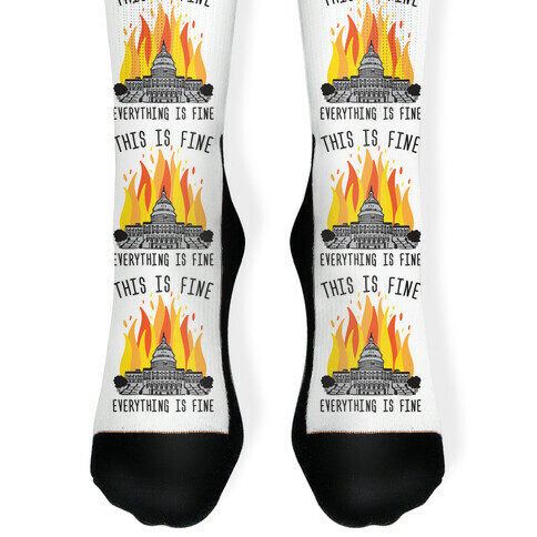 This Is Fine Everything Is Fine U.S. Capitol Sock